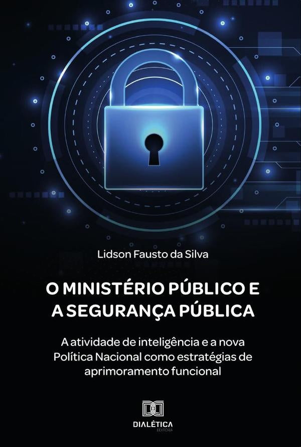 O Ministerio Publico e a Seguran?a Publica | LidsonFaustoda Silva