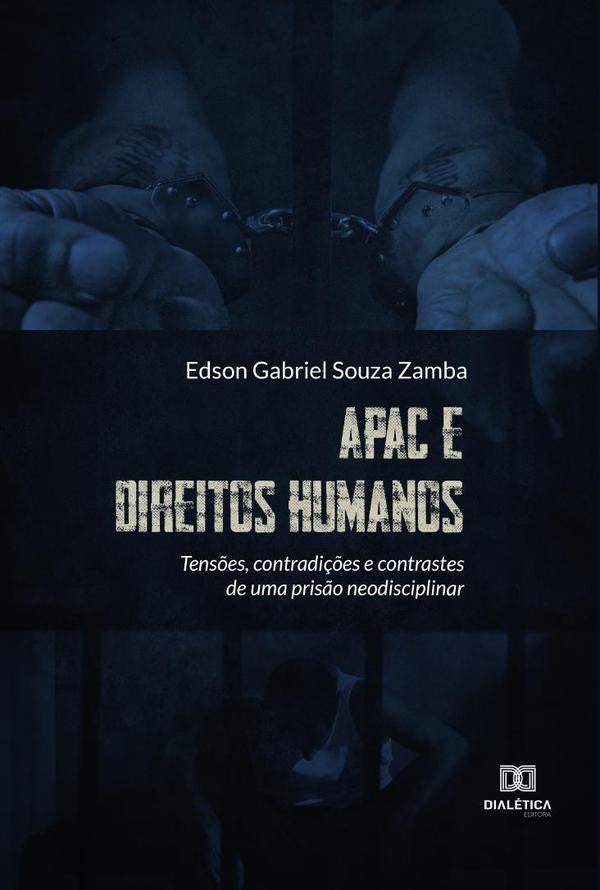 APAC e Direitos Humanos | EdsonGabrielSouza Zamba