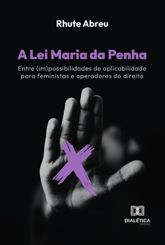A Lei Maria da Penha | RhuteFilgueirasdeMenezes Abreu