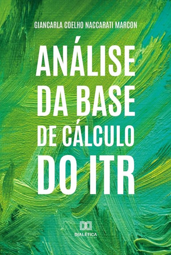 Analise da base de calculo do ITR | GiancarlaCoelhoNaccarati Marcon