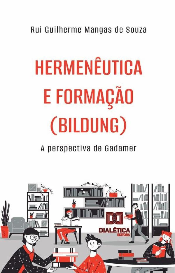 Hermen?utica e forma??o (Bildung) | RuiGuilhermeMangasde Souza
