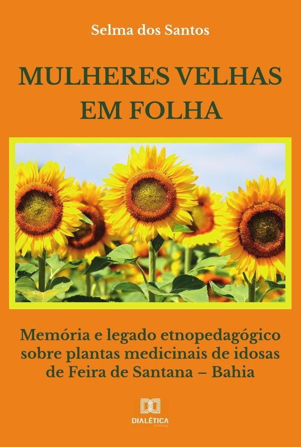 Mulheres velhas em folha | Selmados Santos