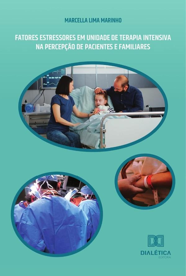 Fatores estressores em Unidade de Terapia Intensiva | MarcellaLima Marinho
