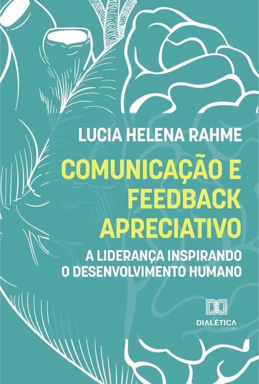 Comunica??o e feedback apreciativo | LuciaHelena Rahme