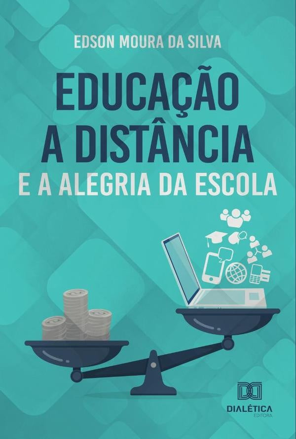 Educa??o a Dist?ncia e a alegria da Escola | EdsonMourada Silva