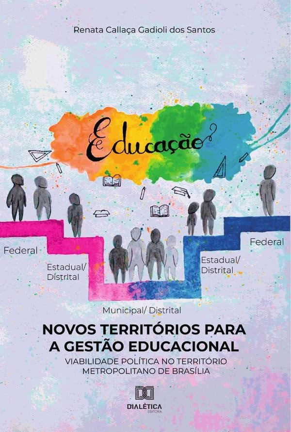 Novos Territorios para a Gest?o Educacional | RenataCalla?aGadiolidos Santos