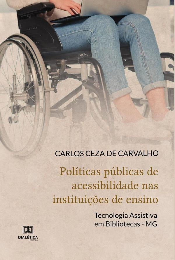 Politicas publicas de acessibilidade nas institui??es de ensino | CarlosCezade Carvalho