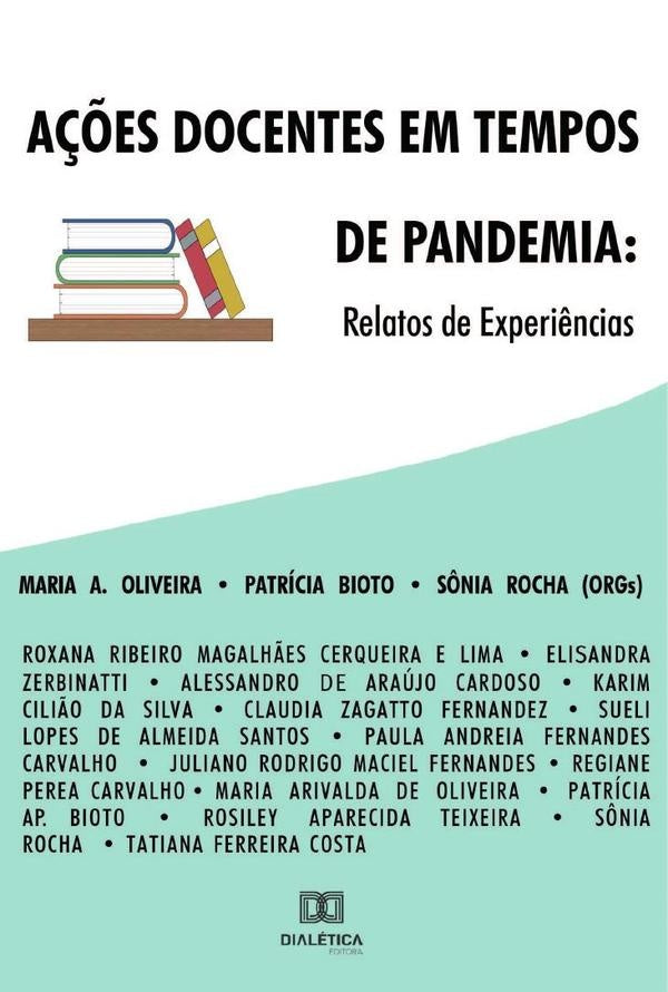 A??es docentes em tempos de pandemia | PatriciaAparecida Bioto