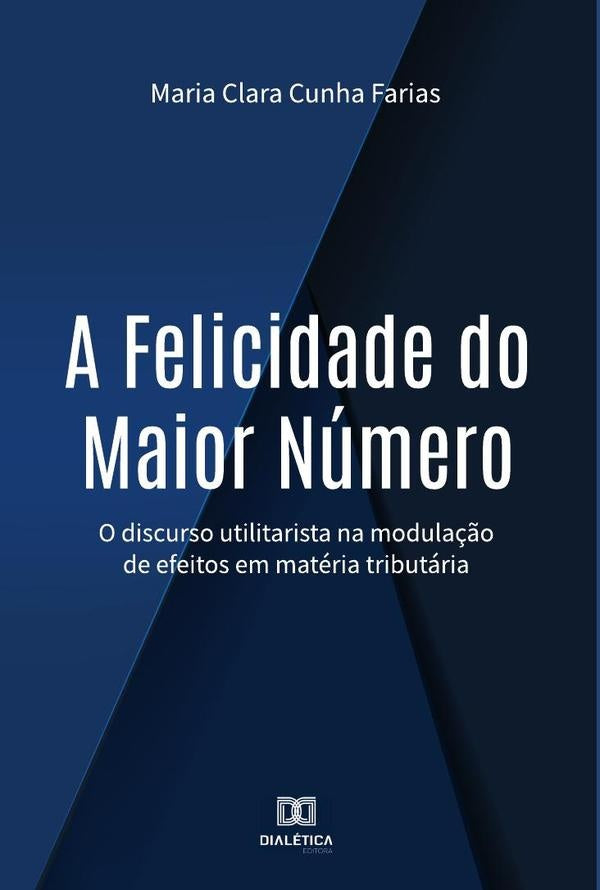 A Felicidade do Maior Numero | MariaClaraCunha Farias