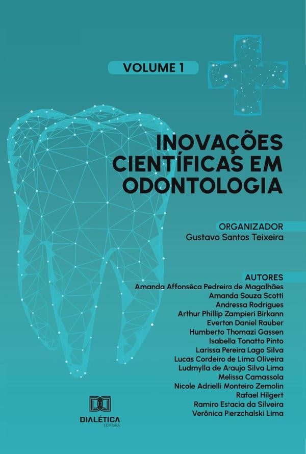 Inova??es cientificas em Odontologia | GustavoSantos Teixeira