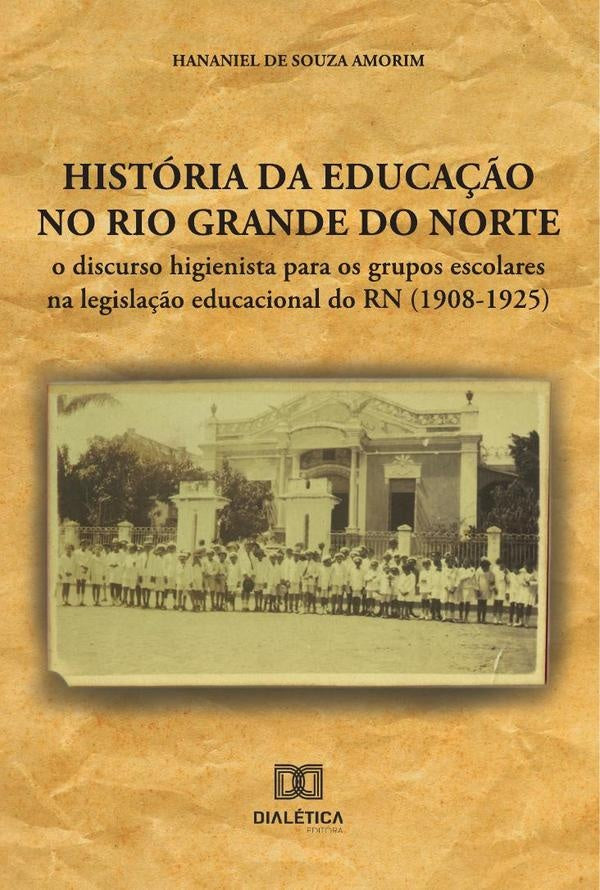 Historia da educa??o no Rio Grande do Norte | HananieldeSouza Amorim
