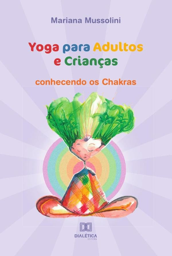 Yoga para Adultos e Crian?as | Mariana Mussolini