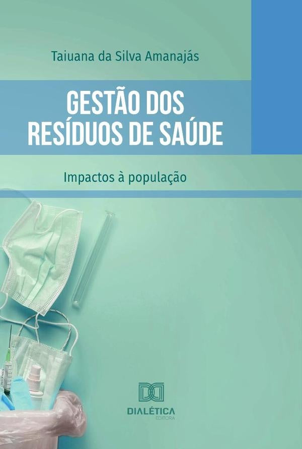 Gest?o dos Residuos de Saude | TaiuanadaSilva Amanajas
