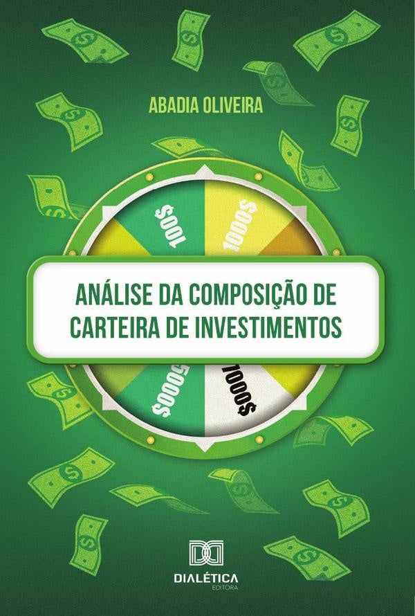 Analise da composi??o de carteira de investimentos | Abadia Oliveira