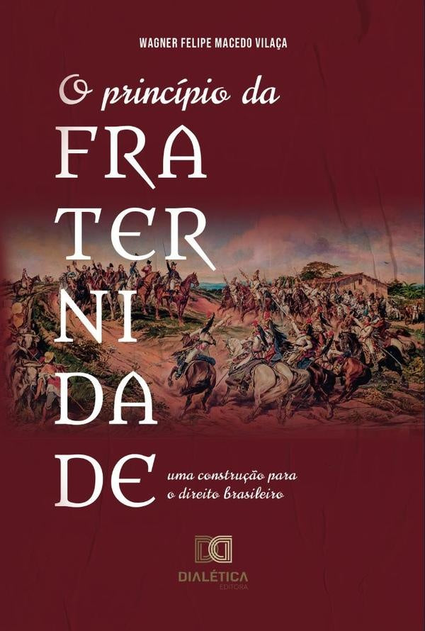 O principio da fraternidade | WagnerFelipeMacedo Vila?a
