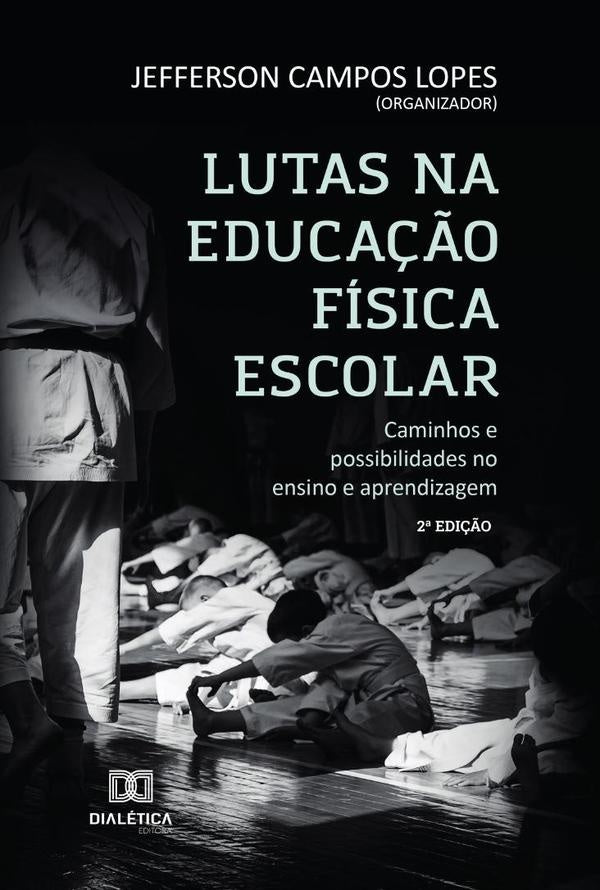 Lutas na Educa??o Fisica Escolar | JeffersonCampos Lopes