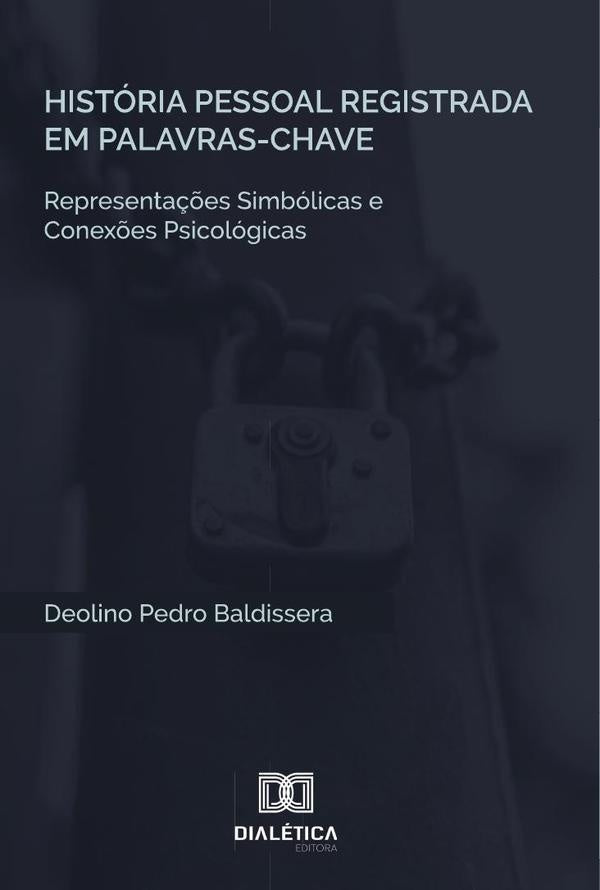 Historia pessoal registrada em palavras-chave | DeolinoPedro Baldissera