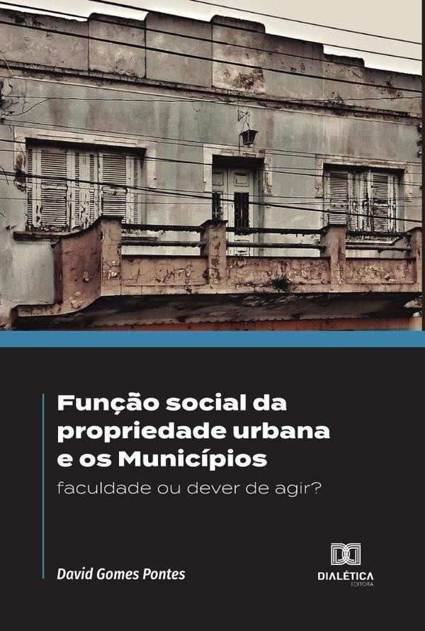 Fun??o social da propriedade urbana e os Municipios | DavidGomes Pontes