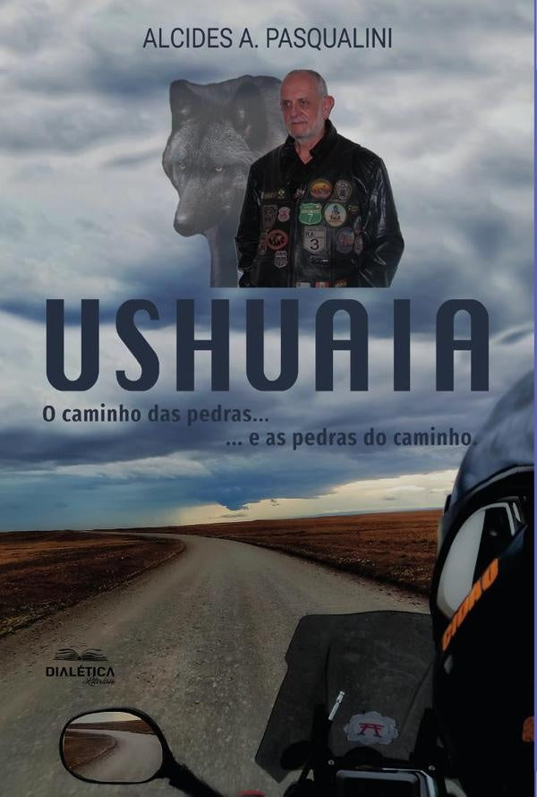 Ushuaia - O caminho das pedras... | AlcidesAparecido Pasqualini