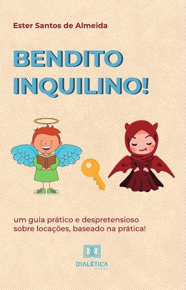 Bendito inquilino! | EsterSantosde Almeida