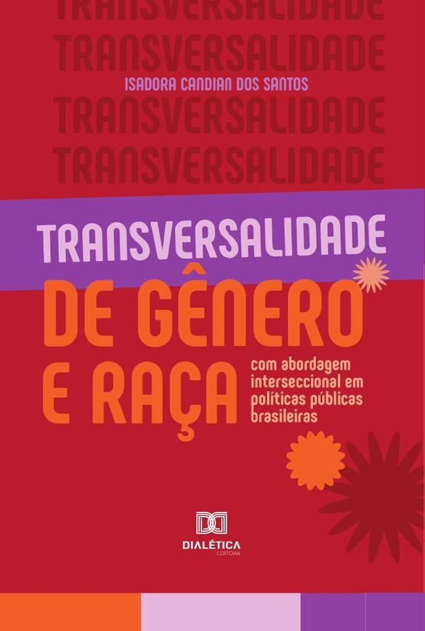 Transversalidade de g?nero e ra?a | IsadoraCandiandos Santos