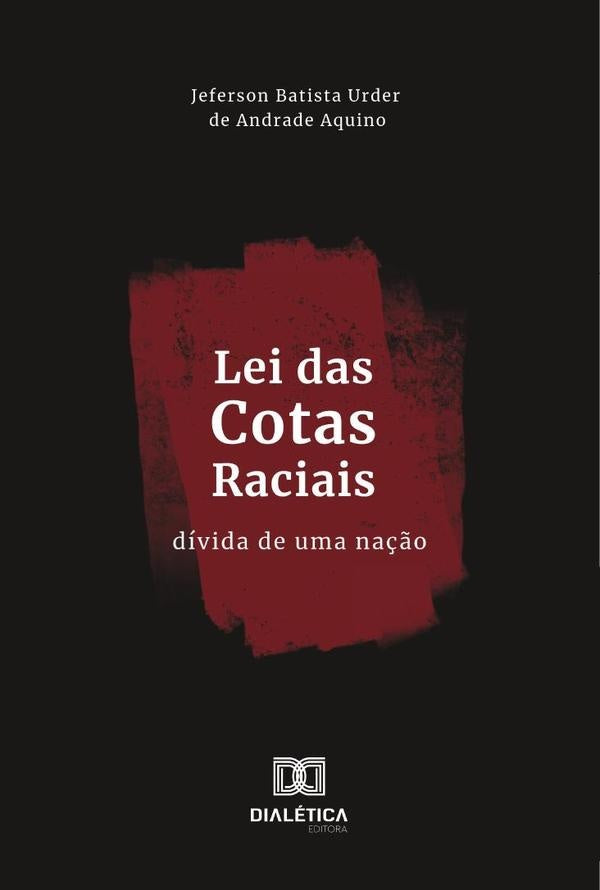 Lei Das Cotas Raciais | JefersonBatistaUrderDeAndrade Aquino