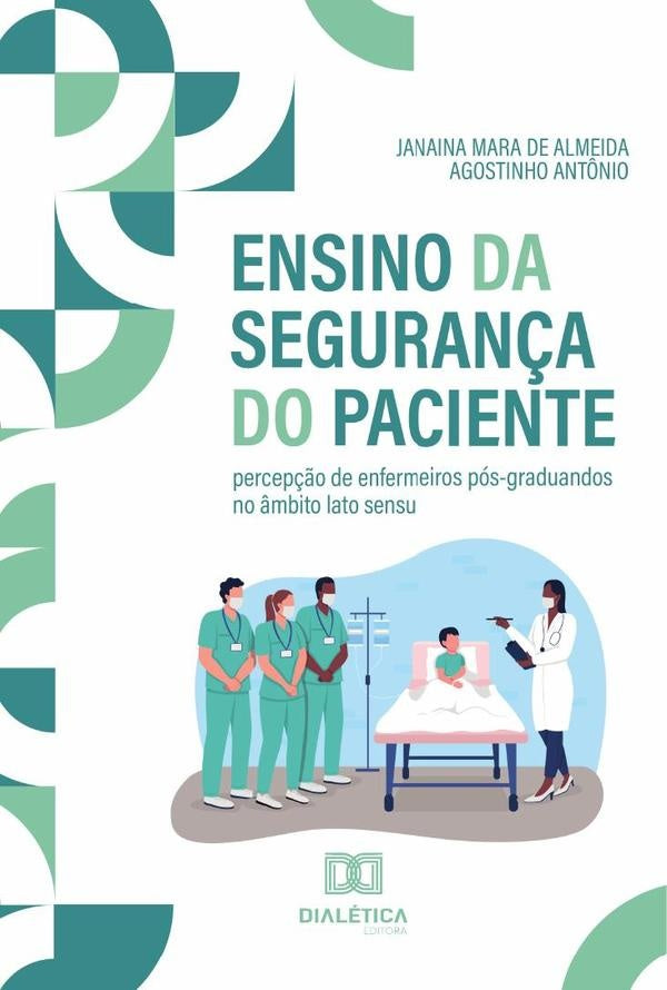 Ensino Da Seguran?a Do Paciente | JanainaMaraDeAlmeidaAgostinho Ant?nio