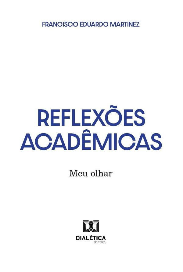 Reflex?es Acad?micas | EdsonFran?a Martinez