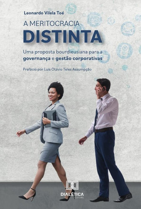 A Meritocracia Distinta | LeonardoVilela Toe