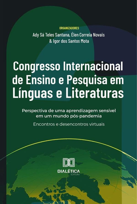 Congresso Internacional De Ensino E Pesquisa Em Linguas E Literaturas: Perspectiva De Uma Aprendizag | AdySaTeles Santana