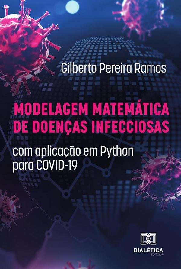 Modelagem Matematica De Doen?as Infecciosas | GilbertoPereira Ramos
