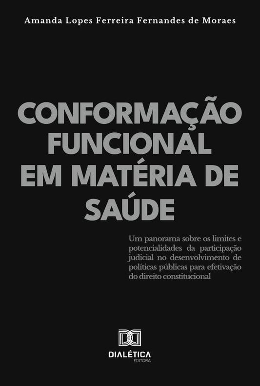 Conforma??o Funcional Em Materia De Saude | AmandaLopesFerreiraFernandesDe Moraes