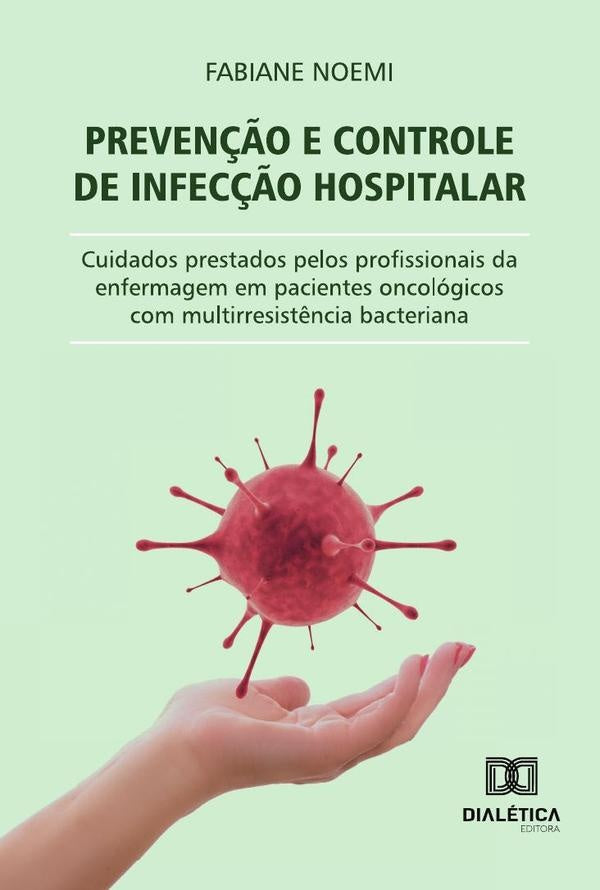 Preven??o E Controle De Infec??o Hospitalar | Fabiane Noemi