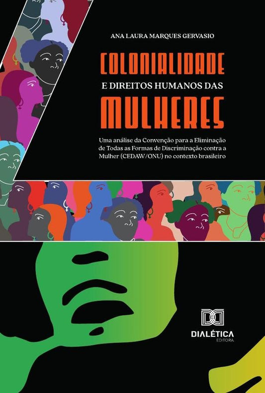 Colonialidade E Direitos Humanos Das Mulheres | AnaLauraMarques Gervasio
