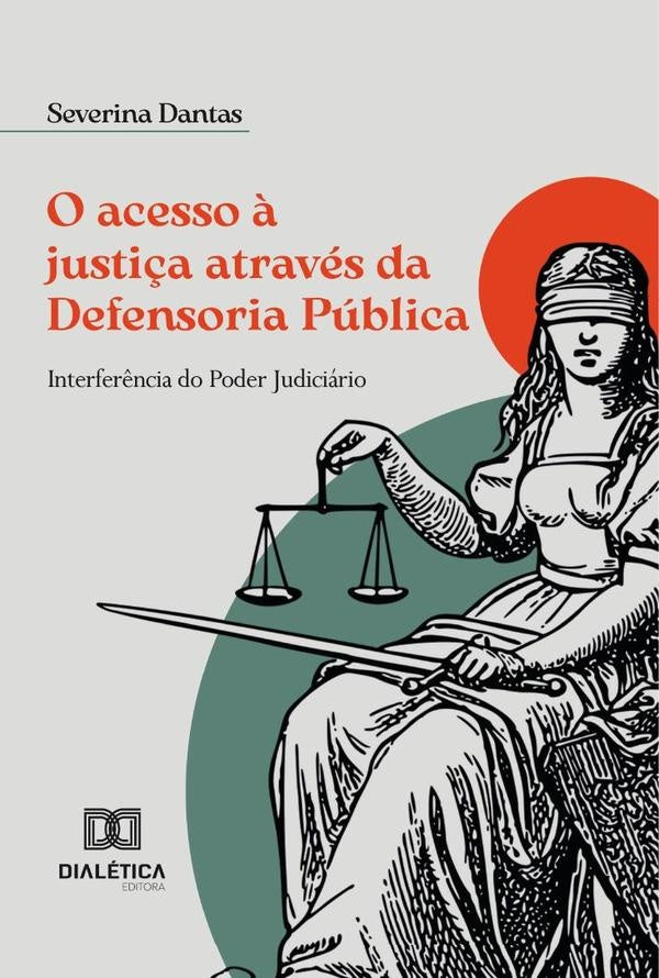 O Acesso ? Justi?a Atraves Da Defensoria Publica | Severina Dantas