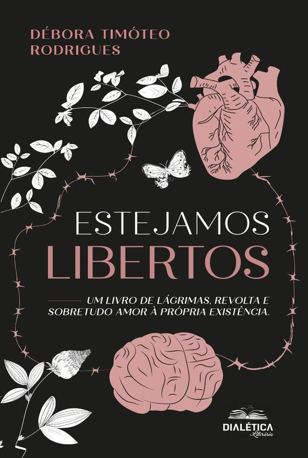 Estejamos Libertos | DeboraTimoteo Rodrigues