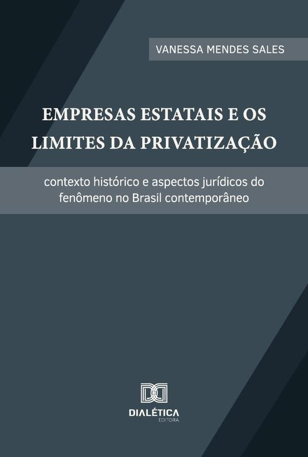 Empresas Estatais E Os Limites Da Privatiza??o | VanessaMendes Sales
