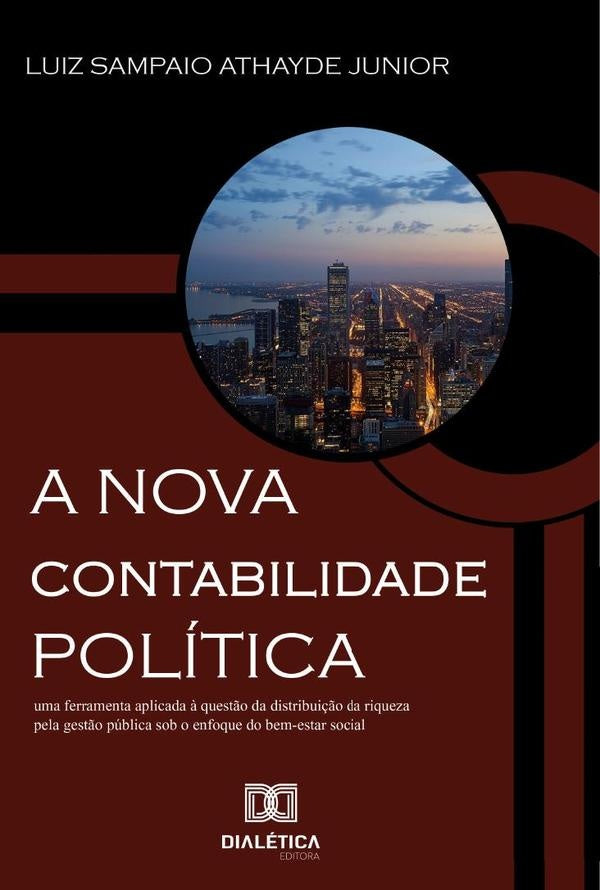 A Nova Contabilidade Politica | LuizSampaioAthayde Junior