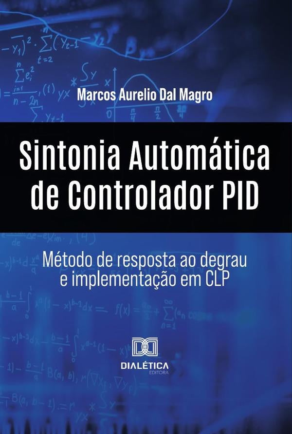 Sintonia Automatica De Controlador Pid | MarcosAurelioDal Magro