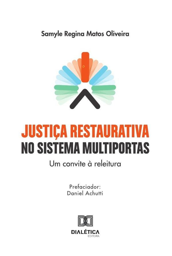 Justi?a Restaurativa No Sistema Multiportas | SamyleReginaMatos Oliveira
