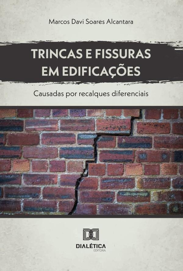 Trincas E Fissuras Em Edifica??es | MarcosDaviSoares Alcantara