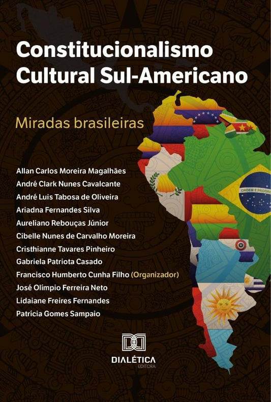 Constitucionalismo Cultural Sul-Americano | FranciscoHumbertoCunha Filho