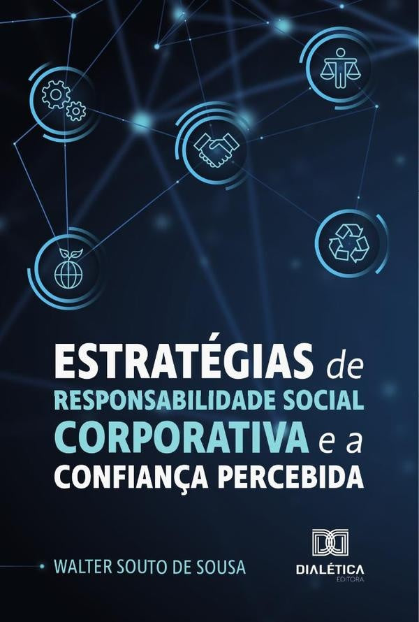 Estrategias De Responsabilidade Social Corporativa E A Confian?a Percebida | WalterSoutoDe Sousa