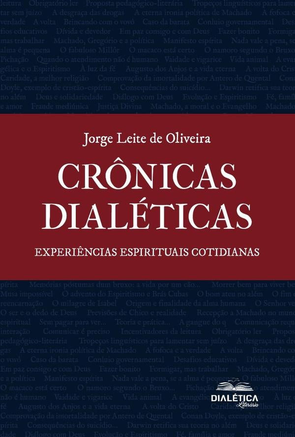 Cr?nicas Dialeticas | JorgeLeiteDe Oliveira