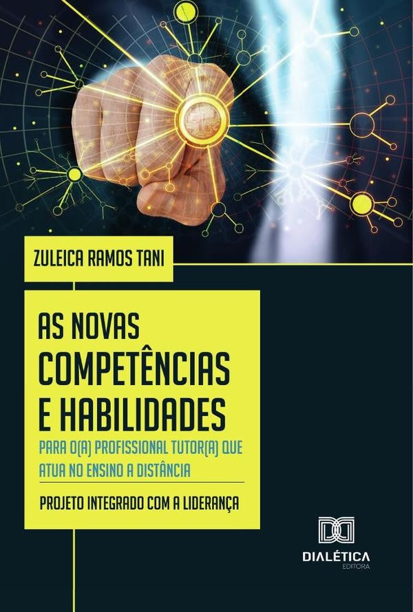 As Novas Compet?ncias E Habilidades Para O(A) Profissional Tutor(A) Que Atua No Ensino A Dist?ncia | ZuleicaRamos Tani