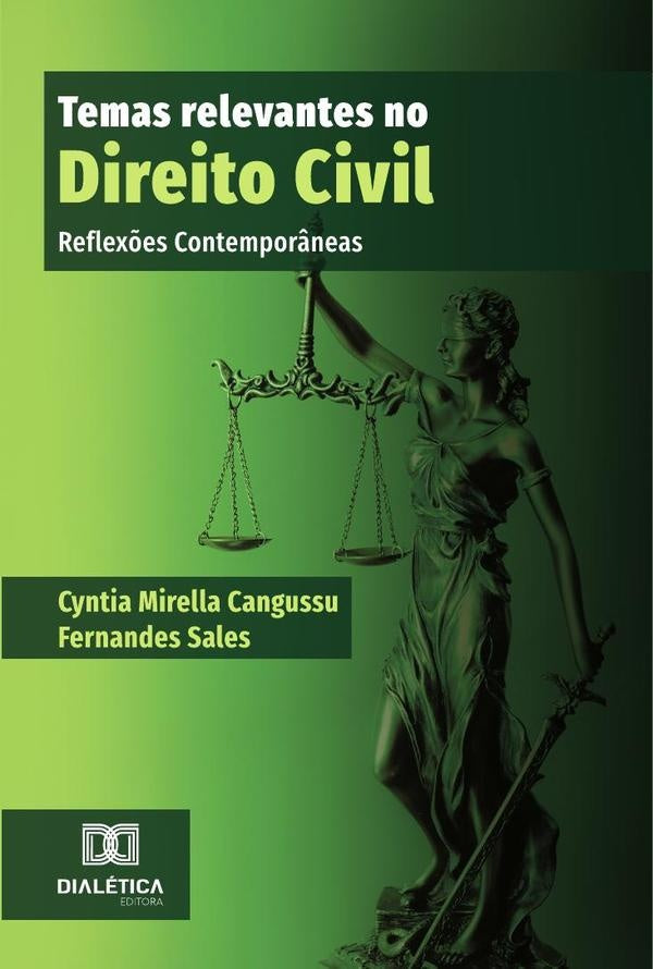 Temas Relevantes No Direito Civil | CyntiaMirellaCangussuFernandes Sales
