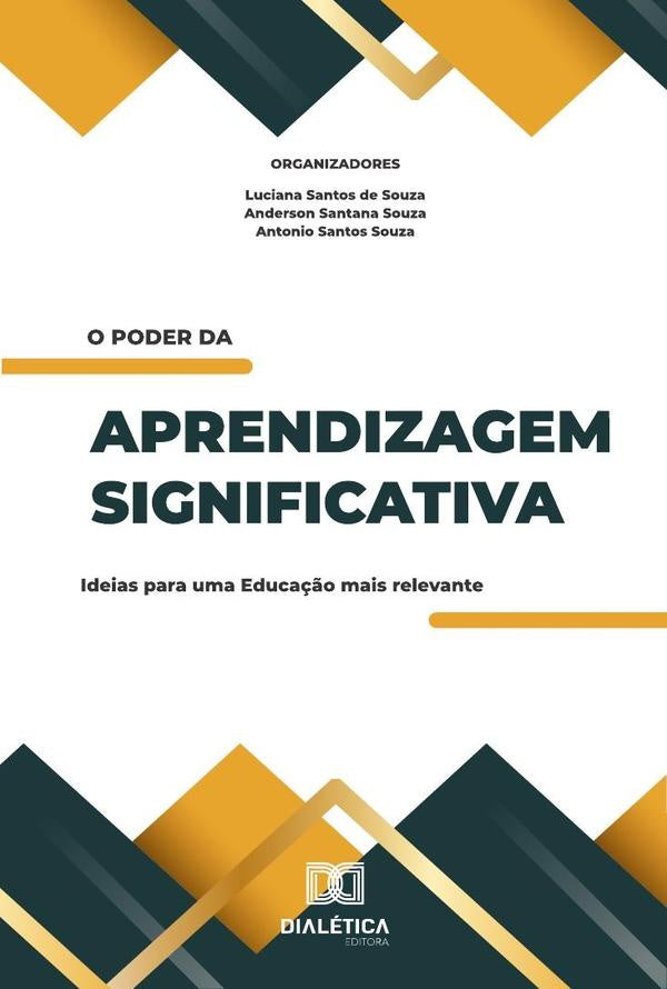O Poder Da Aprendizagem Significativa | LucianaSantosDe Souza