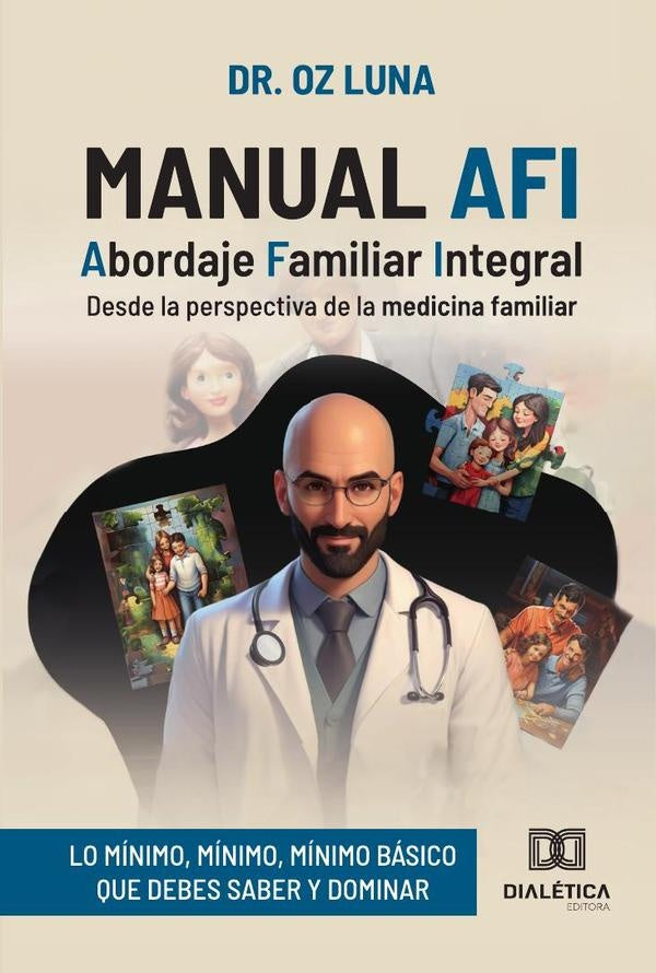 Manual AFI: Abordaje Familiar Integral | OscarGuillermoLuna Alvarez