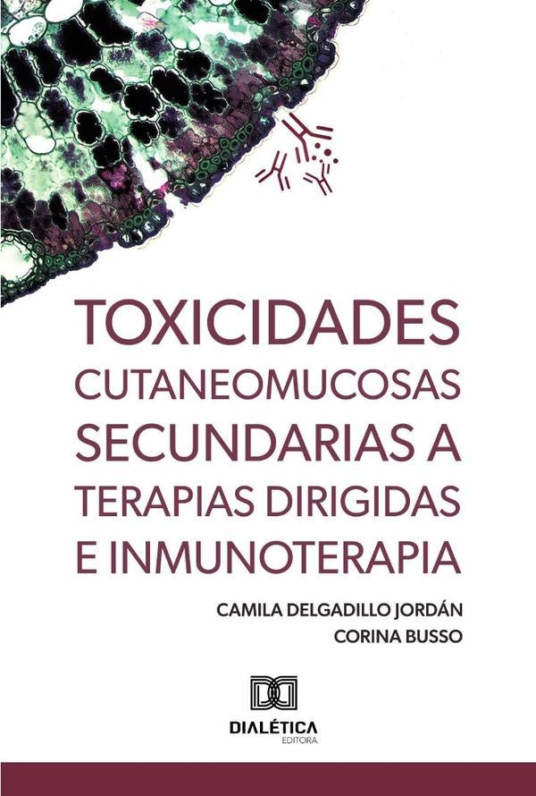 Toxicidades cutaneomucosas secundarias a terapias dirigidas e inmunoterapia | Corina Busso
