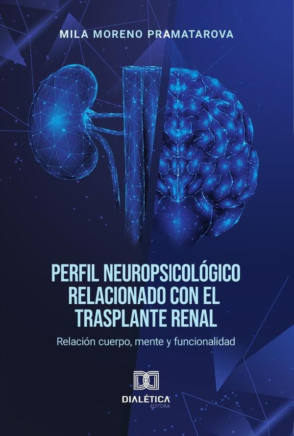 Perfil Neuropsicologico relacionado con el trasplante renal | MilaMoreno Pramatarova